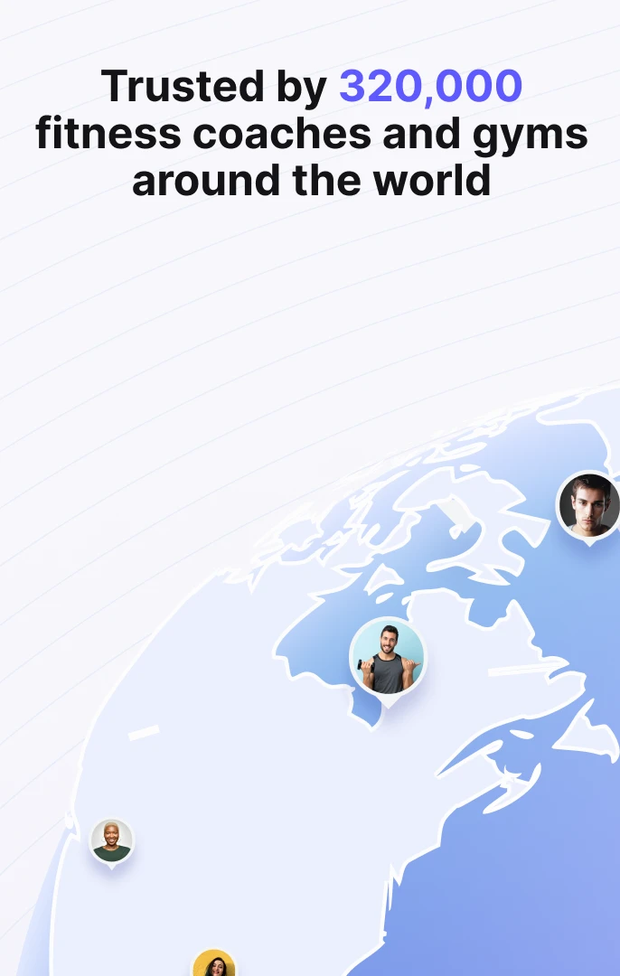 Trusted by 280,000 fitness coaches and gyms around the world